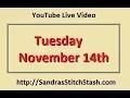 Sandra s Stitch Stash November 14th