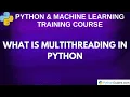 What is Multithreading in Python Explained with Real Examples