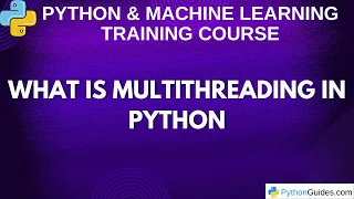 What is Multithreading in Python Explained with Real Examples