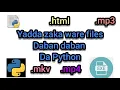 Python - Tutorials Yadda zaku ware files daban daban da python