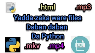 Python - Tutorials Yadda zaku ware files daban daban da python
