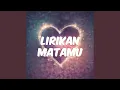 Lagu Lirikan Matamu