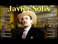 Javier Solís: Un Homenaje a su Legado Musical | 25 Grandes Éxitos de JAVIER SOLIS | MIX RANCHERAS