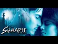 Download Lagu Shaapit - Kabhi Na Kabhi To Miloge - 2010 (With Lyrics In Description To Sing Along)