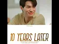 Ten Years Later Lyrics - Ost. ภาพยนตร เพราะเราคกน The Movie : by Win Metawin