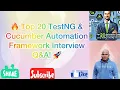 Top 20 Automation Framework Interview Questions Answers TestNG vs Cucumber - Key Differences