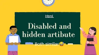 Hidden Disable Attributes