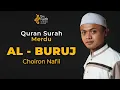 Download Lagu Bacaan Al Quran Merdu Surat Al Buruj dari Choiron Nafil