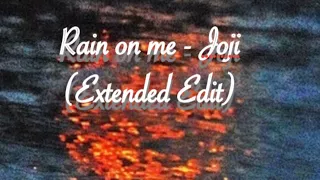 Download Joji  - rain on me (Extended Edit) MP3