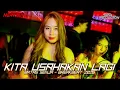Lagu DJ KITA USAHAKAN LAGI - BATAS SENJA - BREAKBEAT 2026 FULL BASS TERBARU #remix 