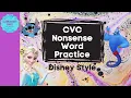 CVC Nonsense Word Practice without music Disney Style NWF