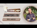 Codechef Starters 119 Discussion Div 2 A B C D Solutions C Code Quick Explanation