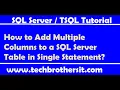 How to Add Multiple Columns to a SQL Server Table in Single Statement - TSQL Tutorial