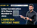 Letter Combination Of A Phone Number In Java FREE DSA Course in JAVA Lecture 40