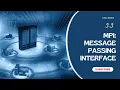 3 3 MPI - Message Passing Interface
