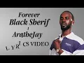 FOREVER BLACK SHERIF FT ARATHEJAY