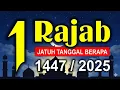 Lagu AWAL BULAN RAJAB 2025 JATUH PADA TANGGAL BERAPA? 1 Rajab 1447 h - Puasa Rajab 2025 - 2026