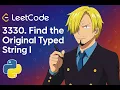 3330 Find the Original Typed String I Leetcode Python Easy Explained with Intuition Examples
