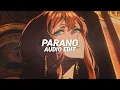 kompa parano (tiktok remix/extended/slowed) - frozy, ddb「edit audio」