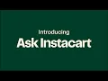 Introducing Ask Instacart