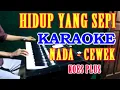 Download Lagu HIDUP YANG SEPI - Koes Plus | KARAOKE Nada Wanita