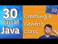 Hands-on Java - Creating a Generic Class
