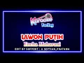 Lagu Lawon Putih (Karaoke) || Enca Maharani (Tengdung) 