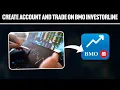 How To Create Account and Trade on BMO InvestorLine Full Tutorial