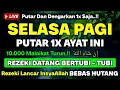 Lagu MUSTAJAB❗Dzikir Hari Selasa Berkah Pembuka Pintu Rezeki Dari Segala Penjuru, Morning Dua