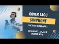 Download Lagu Simphony (Anoe Drakel) Official Musik. Cover: Victor Baitanu.