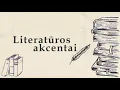 Maironis | LITERATŪROS AKCENTAI