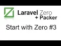 Laravel Packer and Laravel Zero Getting started with Laravel Zero