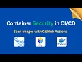 Your Container Images Need This Security Scan