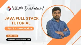 Java Full Stack Introduction Full Stack Course Java By Srinivas FullStack Edutech