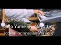 Download Lagu YOASOBI - Ano Yume wo Nazotte [あの夢をなぞって] (cover INDONESIAN VERSION)