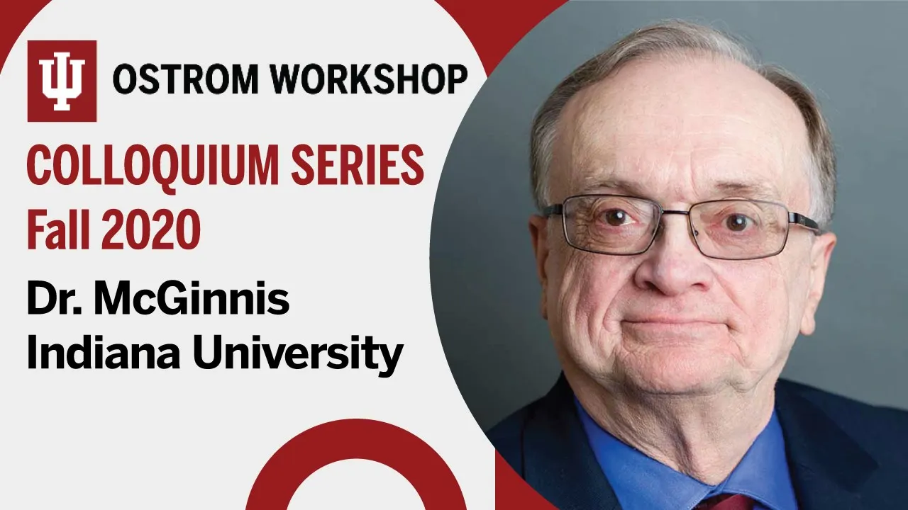 Michael McGinnis - Dimensions of Polycentric Governance