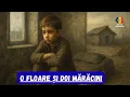Download Lagu 🎵 O floare și doi mărăcini | Cântec emoționant creat cu AI | Povestea unui copil orfan