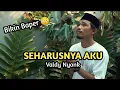 Download Lagu SEHARUSNYA AKU - Valdy Nyonk ( Official Music Video )
