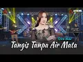 Download Lagu Tangis Tanpa Air Mata - Diva Hani (Official Live Music) Menangis tak berair mata