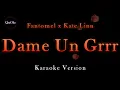 Download Lagu Dame Un Grrr (Karaoke Version by QraOke)