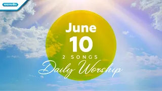 Download June 10 • Bapa Kunaikkan Syukur - Ku MengasihiMu // Daily Worship MP3