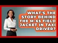 What s The Story Behind The M-65 Field Jacket In Taxi Driver - The Sharp Dressed Gent