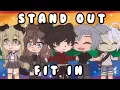 Download Lagu Stand Out Fit In//Gcmv (LGBTQ+)
