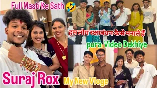 Hum Log Aese Manate He Rakshabandan Full Masti ke sath🤣#Surajrox #mahikumari #happyrakshbandan