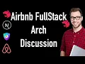 Airbnb Clone FullStack Application Architecture Discussion