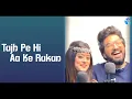 Maiyya Mainu X Tum Mile | Sachet Tandon & Parampara Tandon | Musical Lyrico
