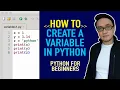 How to Create a Variable in Python Python for Beginners