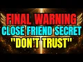 Chosen One A Close Friend Is Hiding Something Dangerous From You