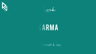 Download Jaz, Kaka Azraff - Karma | OST “Takdir Yang Tertulis” (Lirik) MP3