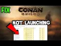 Conan Exiles - Fix Not Launching